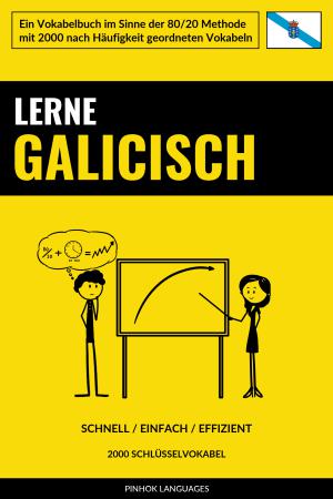 Lerne Galicisch - Schnell / Einfach / Effizient