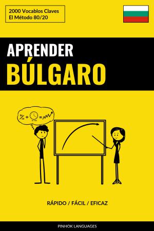 Aprender Búlgaro - Rápido / Fácil / Eficaz