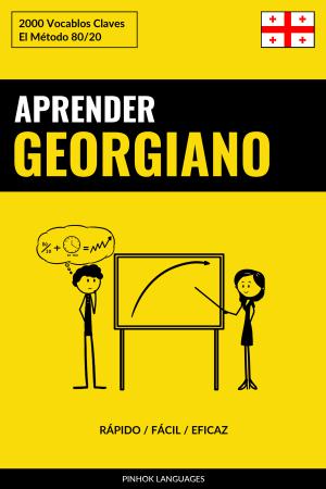 Aprender Georgiano - Rápido / Fácil / Eficaz