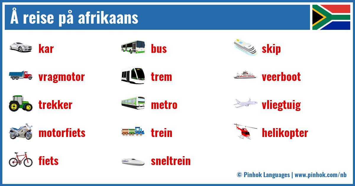 Å reise på afrikaans