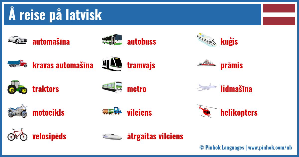 Å reise på latvisk